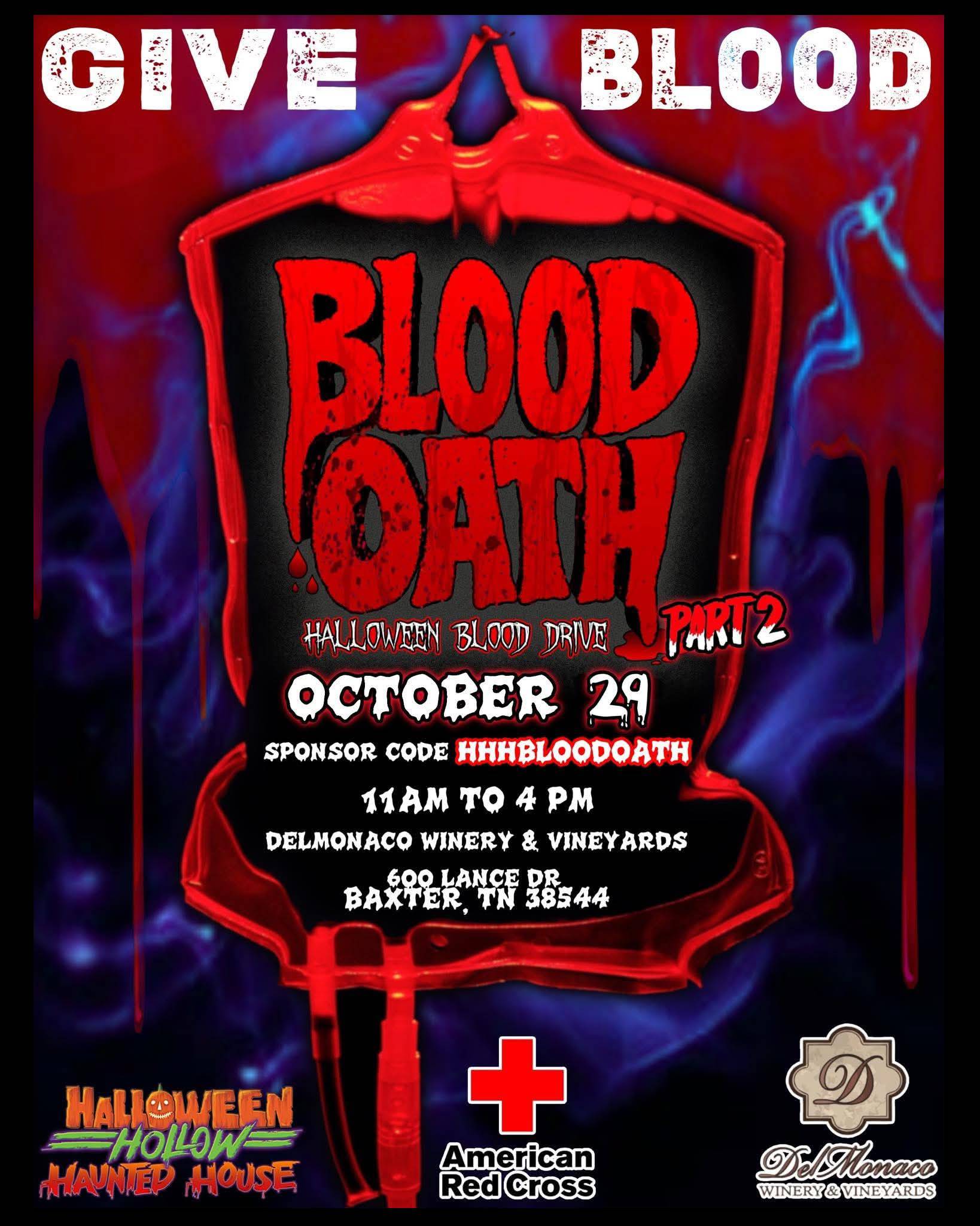 Blood Oath: Halloween Blood Drive Part 2 flyer — October 29, DelMonaco Winery & Vineyards, Baxter, TN
