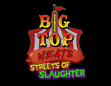 Big Top Meats - Fear Zone at Halloween Hollow Haunted House